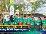 8.000 Peserta Ikuti Jalan Sehat Bersarung PCNU Bojonegooro 8.000 Peserta Ikuti Jalan Sehat Bersarung PCNU Bojonegooro