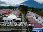 987 Huntap Semeru Tak Dihuni, Pemkab Lumajang Siapkan Penertibaan 987 Huntap Semeru Tak Dihuni, Pemkab Lumajang Siapkan Penertibaan