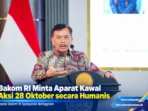 Bakom RI Minta Aparat Kawal Aksi 28 Oktober secara Humanis