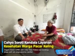 Cahyo Soroti Kendala Layanan Kesehatan Warga Pacar Keling