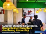 Ekspansi Gulapadi di Surabaya Ekspansi Gulapadi di Surabaya