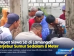 Empat Siswa SD di Lamongan Terjebur Sumur Sedalam 8 Meter