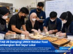 FTAB UB Dampingi UMKM Malabar Food Kembangkan Roti Sayur Lokal FTAB UB Dampingi UMKM Malabar Food Kembangkan Roti Sayur Lokal