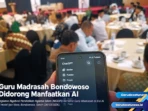 Guru Madrasah Bondowoso Didorong Manfaatkaan AI