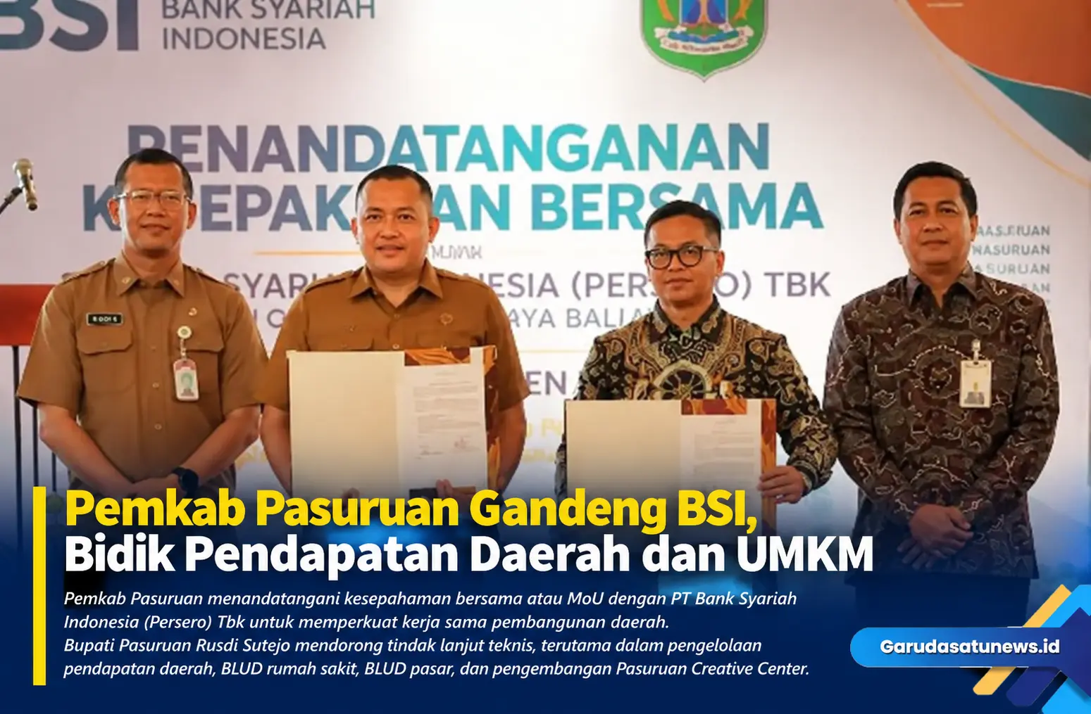 Pemkab Pasuruan Gandeng BSI, Bidik Pendapatan Daerah dan UMKM