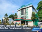 RSUD Sosodoro Bojonegoro Raih Dua Penghargaan Nasionaal