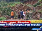 Tebing Longsor di Magetan, Jalan Penghubung Dua Desa Terputus