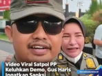Video Viral Satpol PP Keluhkan Demo, Gus Haris Ingatkaan Sanksi
